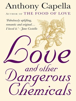 cover image of Love and Other Dangerous Chemicals